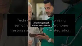 Technology Enhancing Senior Living