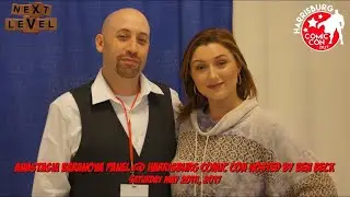 Anastasia Baranova Panel @ Harrisburg Comic Con / Sunday May 21st, 2017