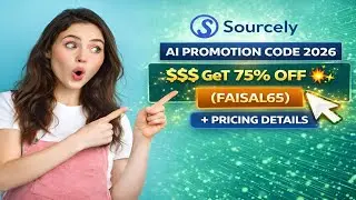 Sourcely AI Promotion Code 2026 | GeT 75% OFF (FAISAL65) + Pricing Details 