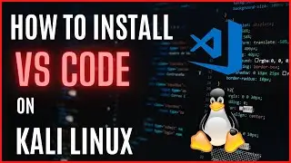 How to Install VS Code on Kali Linux  || Code with Pawan