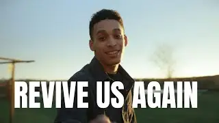 Kadin Whitney - REVIVE US AGAIN (OFFICIAL MUSIC VIDEO)