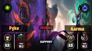 Life PYKE (Support) [Aftershock] VS KARMA - Challenger KR Patch 10.2