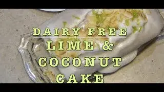 Lime Coconut Cake Cheekyricho cooking dairy free video recipe ep. 1,300