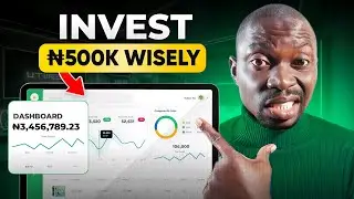 5 Places To Invest ₦500,000 In Nigeria For Maximum Returns