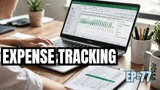 Expense Tracking Made Easy with Excel!