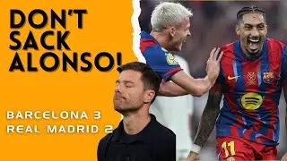 Barcelona 3-2 Real Madrid | Spanish Super Cup Final | El Clasico Match Analysis