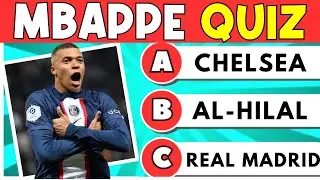 Mbapp&eacute; QUIZ | How Well Do You Know Kylian Mbapp&eacute;❓| Football Quiz | Kylian Mbappe