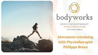 Movement Retraining Physiotherapy North Vancouver