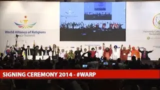 World Alliance of Religions for Peace Summit - Signing Ceremony