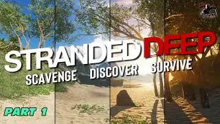 Plane Crash Survival! Stranded Deep Series [PC]