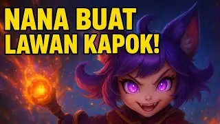 Nana Buat Lawan Kapok ! Game Mobile Legend Ter Epic ! Sea Game Moment