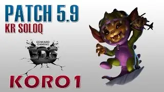 EDG Koro1 - Gnar Top Lane - KR SoloQ