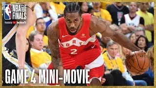 Мини-фильм о 4-й игре финала НБА 2019 года