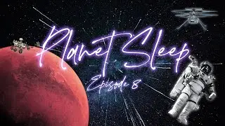 To Mars And Back Relaxing Sleep Story Soothing Music & Nature Sounds - Planet Sleep #8