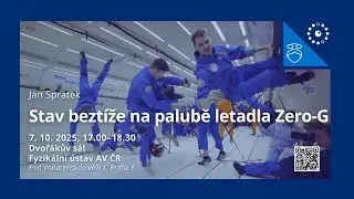 Jan Spratek: Stav bezt&iacute;že na palubě letadla Zero-G (Fyzika o p&aacute;t&eacute;) - @FZUAVCR