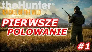 The Hunter: Call Of The Wild - Pierwsze Polowanie #1