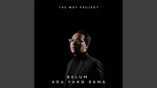 Belum Ada Yang Sama