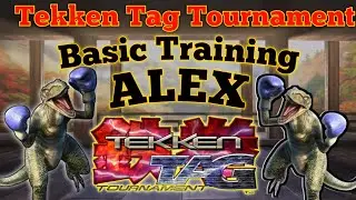 Tekken Tag Tournament Basic Training ALEX Player 🦖