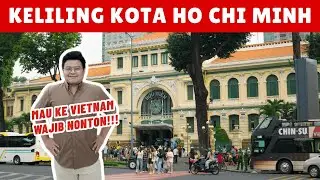 Keliling Pusat Kota Ho Chi Minh Vietnam: Notre Dame, Saigon Post Office, & Jajan Street Food! 🇻🇳😆