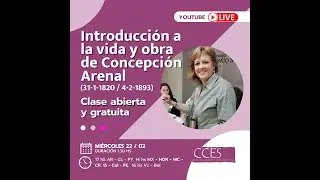 Clase abierta Homenaje Concepción Arenal (1820-1893)