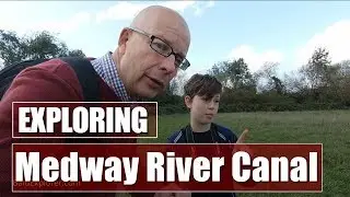Exploring the River Medway from Tonbridge in Kent - Part Two