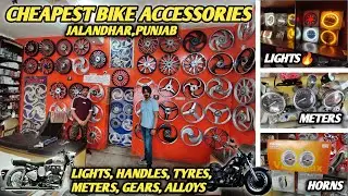 CHEAPEST BIKE ACCESSORIES IN JALANDHAR 🔥| Lights, alloys, Handles, Horns, meter| Bullet Modification