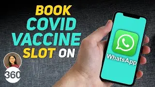 Book COVID-19 Vaccine Slot Using WhatsApp: Here's How