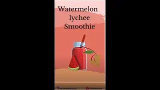 Watermelon Lychee Smoothie 🍉🍐| Easy Mocktail  2021