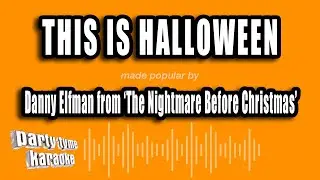 Danny Elfman from 'The Nightmare Before Christmas' - This is Halloween (Karaoke Version)