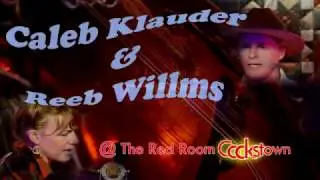 Whispering Forest : Caleb Klauder & Reeb Willms @ The Red Room Cookstown