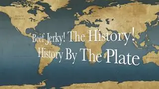 Beef Jerky, A History!