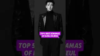 Top 5 Best Kdramas Of Kang Ha-Neul | #kanghaneul #squidgame2 #moonloversscarletheartryeo #kdrama