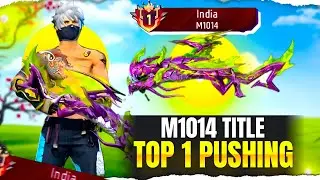 Pushing India Top Title M1014 Region🔫