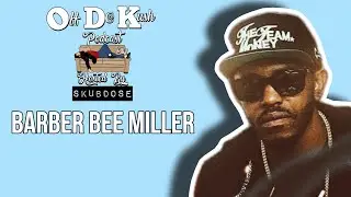Off Da Kush w/ Skub Dose Ft. Bee Miller | Barber In High School, Opening The Plug, Welcome To Corpus