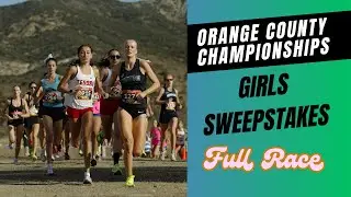 2024 XC - OC Champs - Varsity Girls Sweepstakes (Full race) - Summer Wilson wins, Trabuco team champ