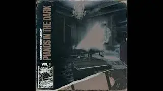 Pianos In The Dark Vol. 1 (Sample Pack) Royalty Free Dark Piano Loops | HauntedVHS Music Library