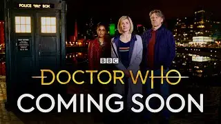 Doctor Who: Series 13 Coming Soon Trailer