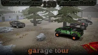 Off road Outlaws Random Builds (garage tour selling my builds) how much will I get