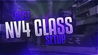 BEST NV4 CLASS SETUP!!!