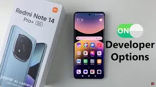How To Enable Developer Options On Redmi Note 14 / 14 Pro+