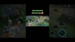 MUSASHI TRIPPLE KILL 😍😍😍 #honorofkings #highlights #tarahok