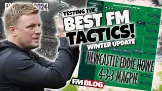 NEWCASTLE EDDIE HOWE 433 MAGPIE | Testing the Best FM24 Tactics | Football Manager 2024