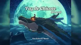 Faz De Chicote | Evo Eclectic Music