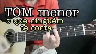 TOM MENOR muito mais fácil | Canal do Campo harmônico