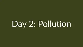Day 2: Pollution #fastmoney #fasting 