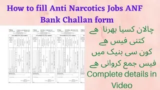 How to fill Anti Narcotics  ANF Jobs Bank Challan form|Anti Narcotics Jobs 2020 Pakistan