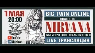 BIG TWIN online FULL HD - NIRVANA tribute