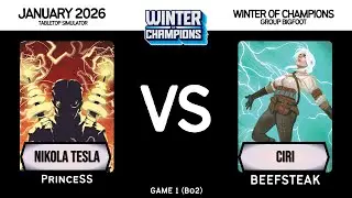 Nikola Tesla (PrinceSS) vs Ciri (Beefsteak) │ WoC'26  - Groups │ Game 1 │ Unmatched