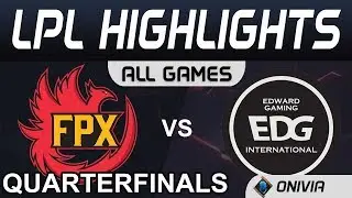 FPX vs EDG ALL GAMES Highlights Quarterfinals LPL Spring Playoffs 2020 FunPlus Phoenix vs Edward Gam