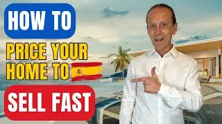How to Price Your Home to Sell Fast in Spain 🇪🇸
